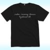 FDT Freedom, Democracy Tolerance and Justice for All shirt