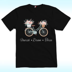 Flourish Dream Thrive Shirt, FDT, Anti Trump, Floral Bike