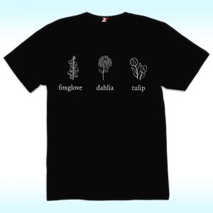 Foxglove, Dahlia, Tulip FDT Shirt, Subtle Anti Trump