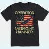 Operation Midnight Hammer Shirt