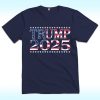 Pro Trump 2025 President Shirt