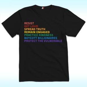 Resist Get Loud Spread Truth Shirt, Anti Trump