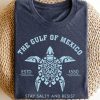 The Gulf Of Mexico Estd 1550 Stay Salty And Resist Shirt, Anti Trump