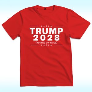 Trump 2028 Rewrite The Rules Shirt
