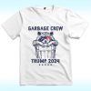 Trump Garbage Crew Shirt 2024