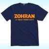 Zohran for New York City Shirt, Mayor Mamdani 2025