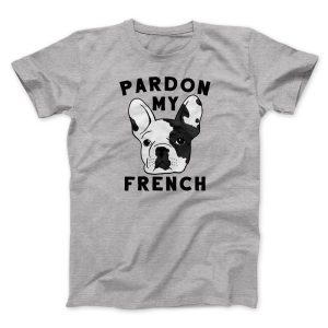 Pardon My French Funny