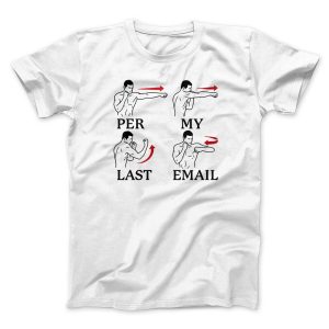 Per My Last Email Funny
