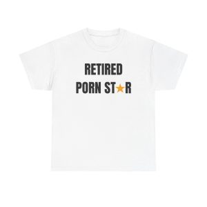 Retired Porn Star Funny Shirt
