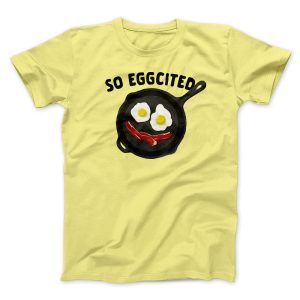 So Eggcited Funny