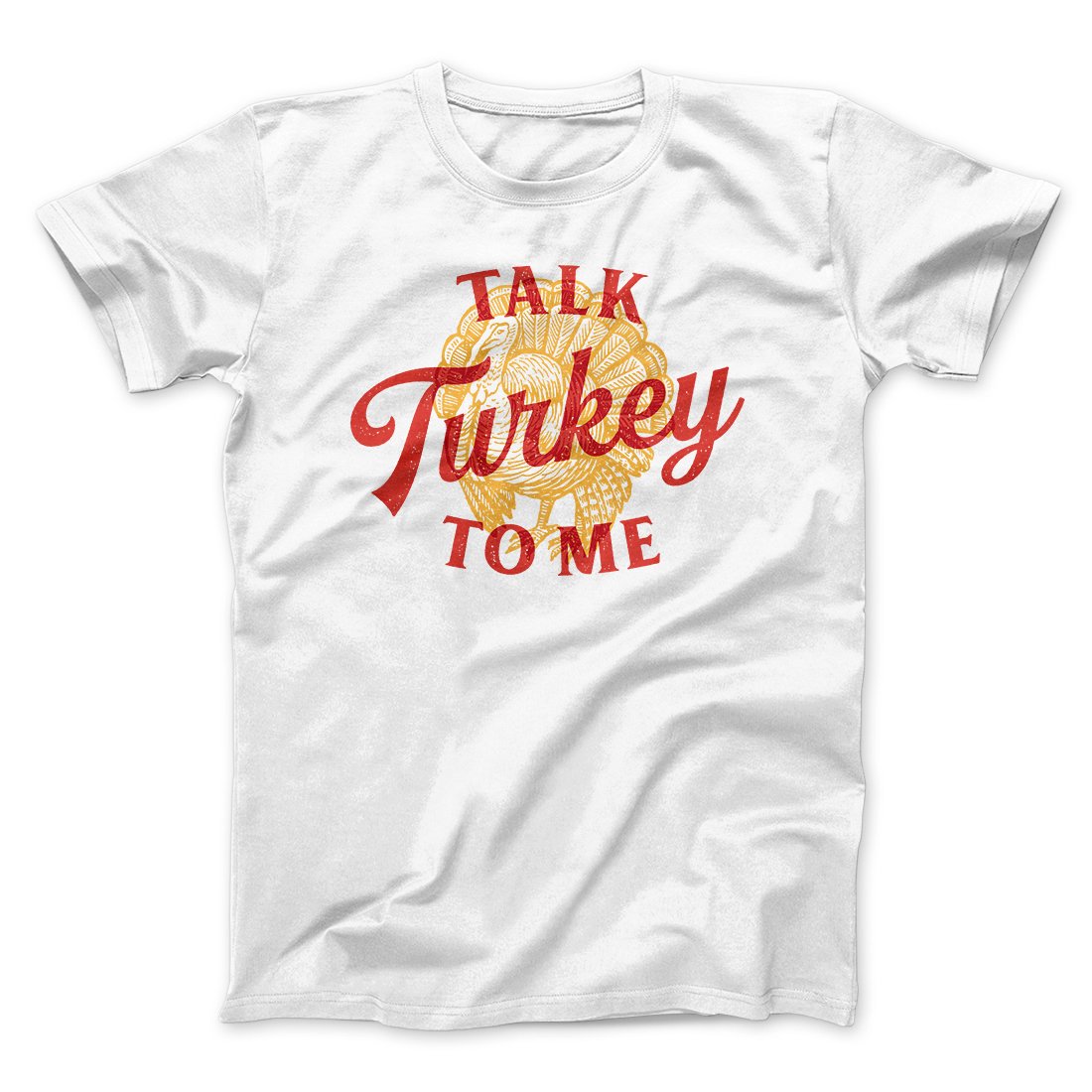 Talk Turkey To Me Funny Thanksgiving Talk Turkey To Me Funny Thanksgiving