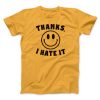 Thanks I Hate It Funny