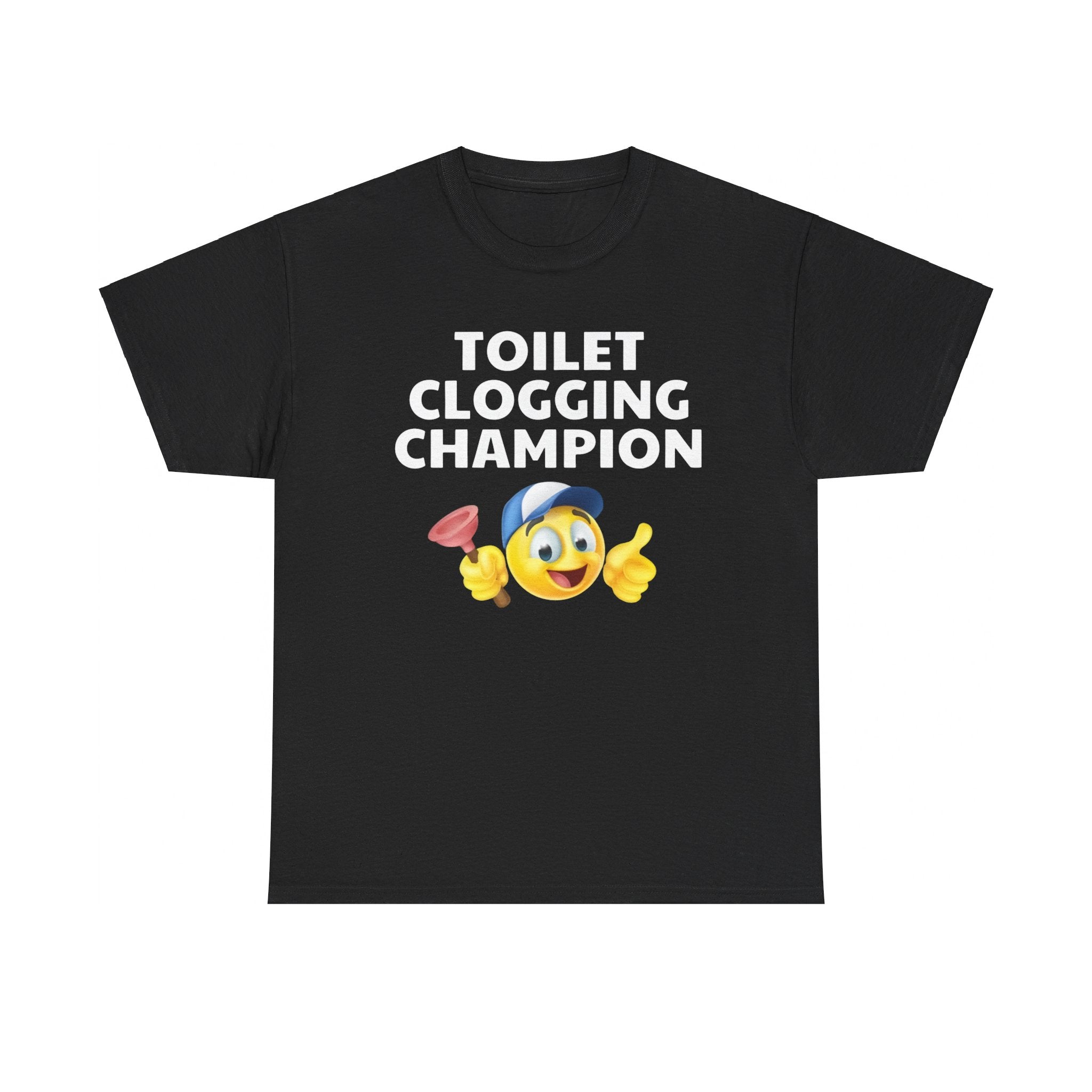 Toilet Clogging Champion Funny Tshirt Toilet Clogging Champion Funny Tshirt