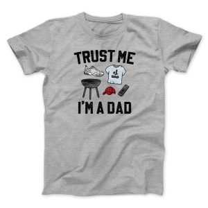 Trust Me I’m A Dad Funny