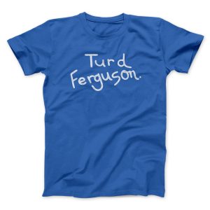 Turd Ferguson Funny Movie