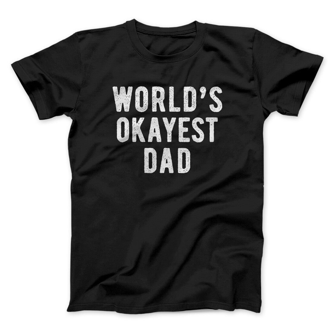 World's Okayest Dad Funny World's Okayest Dad Funny