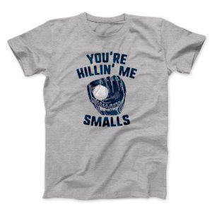You’re Killin’ Me Smalls Funny Movie