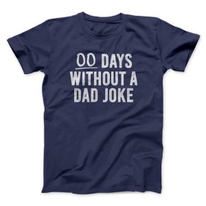 00 Days Without A Dad Joke Funny