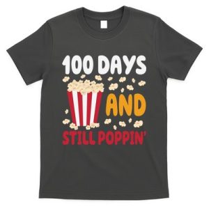 100 Days And Still Poppin 100th Day Of School Funny T-Shirt