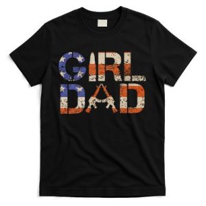 American Girl Dad Her Protector Forever Funny Father Of Gift For Dad T-Shirt
