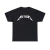 Autism Metallica Funny Shirt