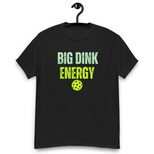 Big Dink Energy Shirt ,Pickleball T-Shirt , Pickleball Lovers gifts idea