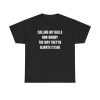 Calling my balls non-binary the way they’re always itshe Funny Shirt