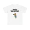 Chill Guy T-shirt – Where the Huzz at – Chill Guy, funny shirt, meme shirt, viral shirt, trendy, Graphic Tee