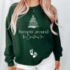 Christmas Pregnancy Announcement sweatshirt, Bumpin around the Christmas tree maternity jumper, Funny Baby reveal crewneck to family