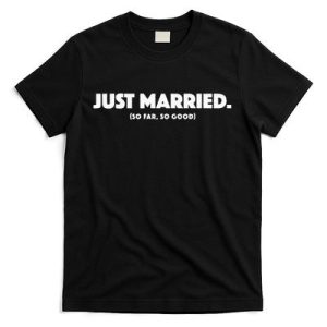 Couple Just Married Novelty Funny Wedding T-Shirt
