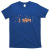 Couples Matching Funny Gift I Yam Matchs She Is My Sweet Potato Gift T-Shirt