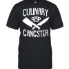 Culinary Gangster Chef Funny Kitchen Staff Cooking shirt