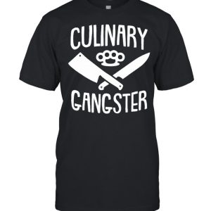 Culinary Gangster Chef Funny Kitchen Staff Cooking shirt