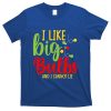 Cute I Like Big Bulbs And I Cannot Lie Christmas Outfit Funny Gift T-Shirt
