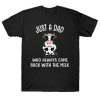 Dad tshirt Just A Dad Who Always Came Back With The Milk T-Shirt, Funny Dad tshirt, Funny Fathers Day Graphic Tee, For Father, Gift For Dad