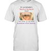 Dan White Mouth Of The Month Award Funny Dr Tee Shirt