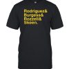 David Waraksa Rodriguez Burgess Rozzell Skeen Funny Shirt