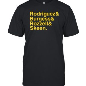 David Waraksa Rodriguez Burgess Rozzell Skeen Funny Shirt