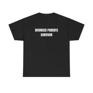 Divorced Parents Survivor Funny Shirt