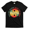 Do No Harm Take No Shit Funny Yin Yang Badass Yoga Teacher T-Shirt