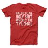 Hallelujah Holy Shit Where’s The Tylenol Funny Movie