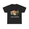I Eat Cement Funny Shirt