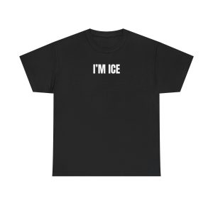 I’m Ice Funny Shirt