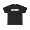 Im Peace Funny Shirt