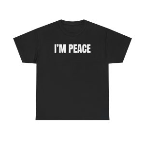 Im Peace Funny Shirt