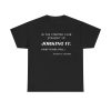 In the Stripped Club Straight up Jorking It Funny Shirt