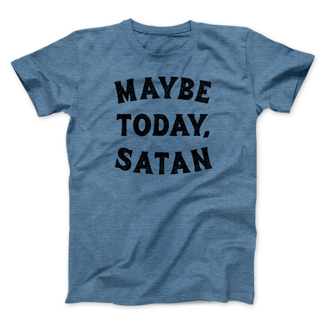Maybe Today Satan Funny Maybe Today Satan Funny