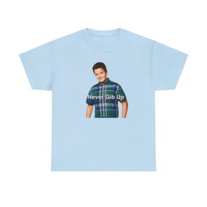 Never Gib Up  Gibby iCarly Joke Funny Shirt