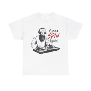 Osama Spin Laden Funny T-shirt Tshirt